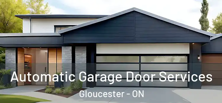  Automatic Garage Door Services Gloucester - ON