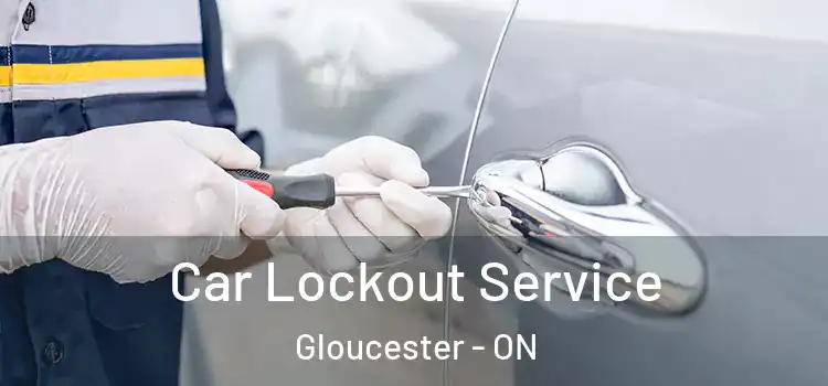 Car Lockout Service Gloucester - ON
