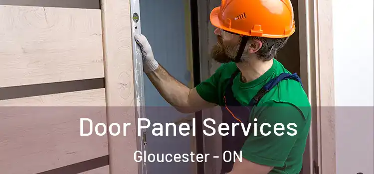 Door Panel Services Gloucester - ON