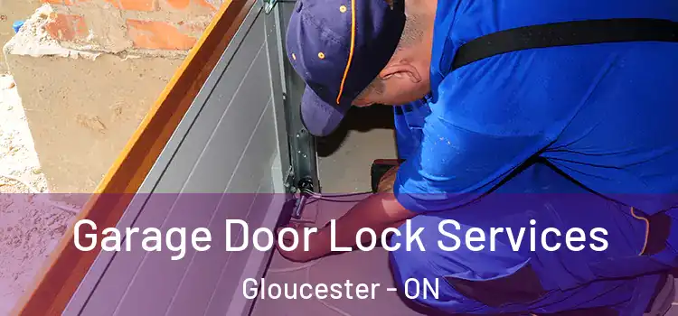 Garage Door Lock Services Gloucester - ON