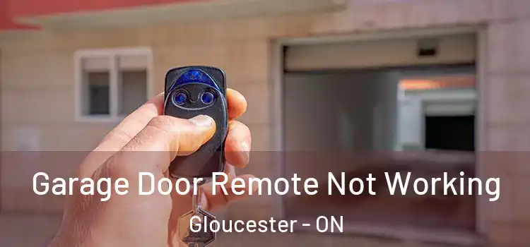  Garage Door Remote Not Working Gloucester - ON