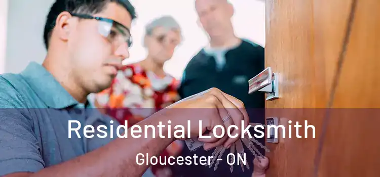 Residential Locksmith Gloucester - ON